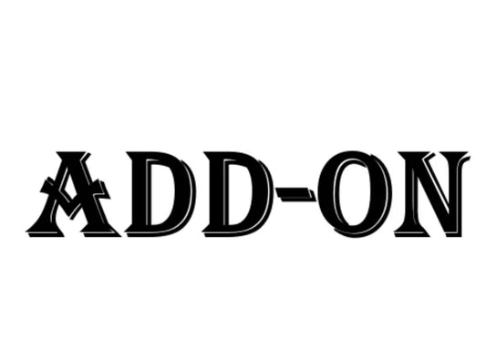 Custom add ons